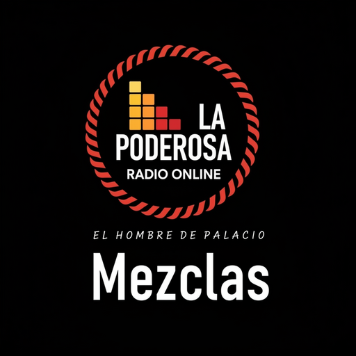 La Poderosa Radio Online Mezclas